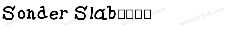 Sonder Slab字体转换